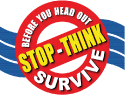 Before you head out: Stop Think Survive (logo)